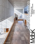 Cover: MdbK Architecture. The Museum der bildenden K&uuml;nste Leipzig - E. A. Seemann Verlag