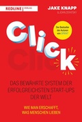 Cover: Click - Das bew&auml;hrte System der erfolgreichsten Start-ups der Welt - REDLINE