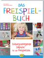 Cover: Das Freispielbuch - Klett Kita