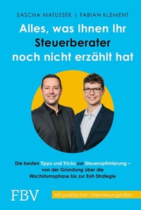 Abbildung von: Alles, was Ihnen Ihr Steuerberater noch nicht erzählt hat - FinanzBuch Verlag