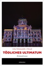 Cover: Tödliches Ultimatum - Emons Verlag