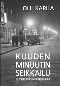 Abbildung von: Kuuden minuutin seikkailu - BoD - Books on Demand