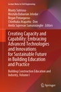 Cover: Creating Capacity and Capability: Embracing Advanced Technologies and Innovations for Sustainable Future in Building Education and Practice - Springer