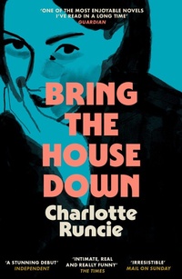 Enlarge image Cover: Bring the House Down - The Borough Press