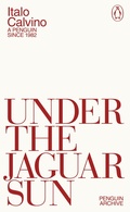 Cover: Under the Jaguar Sun - Penguin Classics