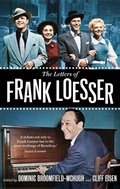 Cover: The Letters of Frank Loesser - Yale University Press