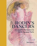 Cover: Rodin's Dancers - Yale University Press