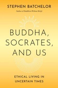 Cover: Buddha, Socrates, and Us - Yale University Press