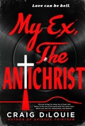 Cover: My Ex, the Antichrist - Orbit