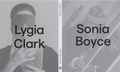 Cover: Lygia Clark x Sonia Boyce - Whitechapel Gallery