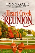 Cover: A Heart Creek Reunion (Return to Heart Creek, #3) - Windsong Publishing Canada