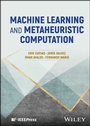 Cover: Machine Learning and Metaheuristic Computation - Wiley