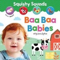 Cover: Squishy Sounds: Baa Baa Babies - Sourcebooks Wonderland
