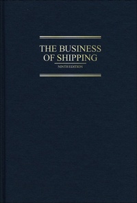 Abbildung von: The Business of Shipping - Cornell Maritime Press