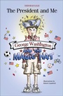 Cover: George Washington and the Magic Hat - Schiffer Kids