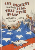 Cover: The Biggest (and Best) Flag That Ever Flew - Schiffer Kids