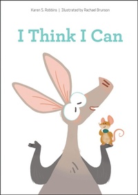 Enlarge image Cover: I Think I Can - Schiffer Kids