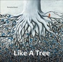 Cover: Like a Tree - Schiffer Kids