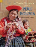 Cover: Textile Traveler's Guide to Peru & Bolivia - Schiffer Craft