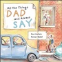 Cover: All the Things Dad Will Always Say - Schiffer Kids