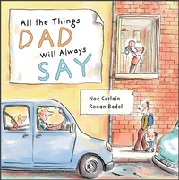 Abbildung von: All the Things Dad Will Always Say - Schiffer Kids