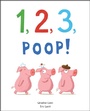 Cover: 1, 2, 3, Poop! - Schiffer Kids