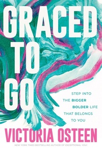 Enlarge image Cover: Graced to Go - FaithWords