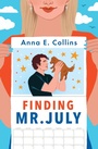 Cover: Finding Mr. July - Grand Central Publishing
