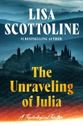 Cover: The Unraveling of Julia - Grand Central Publishing