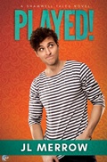 Cover: Played! (Shamwell Tales, #2) - RiptidePublishing