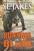 Cover: Running Blind (Havoc, #2) - RiptidePublishing