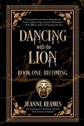 Cover: Dancing with the Lion: Becoming - RiptidePublishing