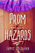 Cover: Prom and Other Hazards - RiptidePublishing