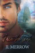 Cover: Face the Truth (Glastonbury Tales, #2) - RiptidePublishing