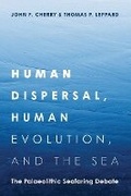 Cover: Human Dispersal, Human Evolution, and the Sea - University Press of Colorado