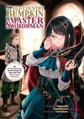 Cover: From Old Country Bumpkin to Master Swordsman: My Hotshot Disciples Are All Grown Up Now, and They Won't Leave Me Alone Volume 4 - J-Novel Club
