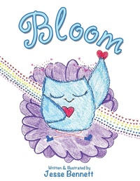 Enlarge image Cover: Bloom - Archway Publishing