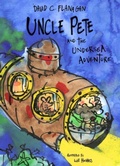 Cover: Uncle Pete and the Undersea Adventure - Little Door Books