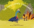 Cover: The Very Lonely Cassowary - Starfish Bay Children's Books