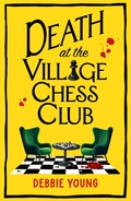 Cover: Death at the Village Chess Club - Boldwood Books Ltd