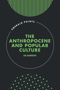 Abbildung von: The Anthropocene and Popular Culture - Emerald Publishing Limited