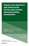 Cover: Spaces for Creativity and Innovation Within and Across Organizational Boundaries - Emerald Publishing Limited