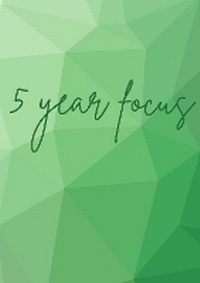 Enlarge image Cover: 5 year focus - BookVAULT Publishing