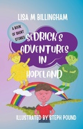Cover: Sedrick's Adventures in Hopeland - Lisa M Billingham