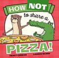 Cover: How Not to Share a Pizza! - Five Quills
