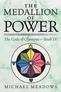 Enlarge image Cover: The Medalliion of Power - Outskirts Press