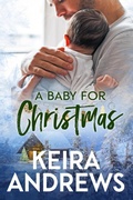 Cover: A Baby for Christmas (Love at the Holidays) - Ka Books