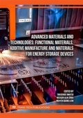 Cover: Advanced Materials and Technologies: Functional Materials, Additive Manufacture and Materials for Energy Storage Devices - Trans Tech Publications Ltd