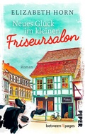 Cover: Neues Gl&uuml;ck im kleinen Friseursalon - between pages by Piper