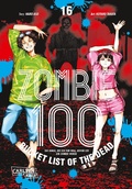 Cover: Zombie 100 - Bucket List of the Dead 16 - Carlsen Manga